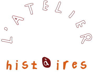 L'atelier à histoires